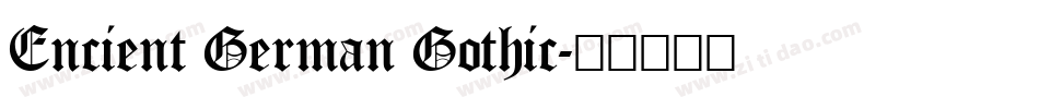 Encient German Gothic字体转换
